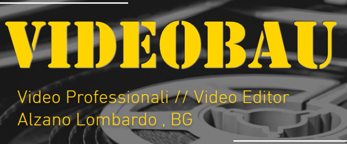 Videobau